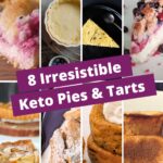 Square collage of 8 irresistible keto pies and tarts including pumpkin pie, custard tarts, berry cheesepie, and almond flour crust – low-carb dessert recipes